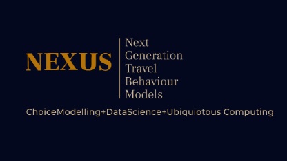 NEXt generation activity and travel behavioUr modelS: Bringing together choice modelling, data science and ubiquitous computing (NEXUS) | Institute for Transport Studies | University of Leeds